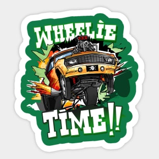 Wheelie TIME!!! Sticker